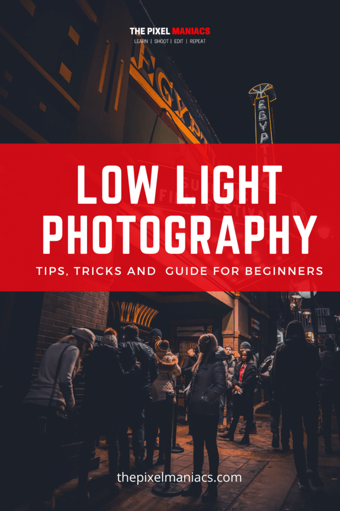 Low light photography Pinterest pin