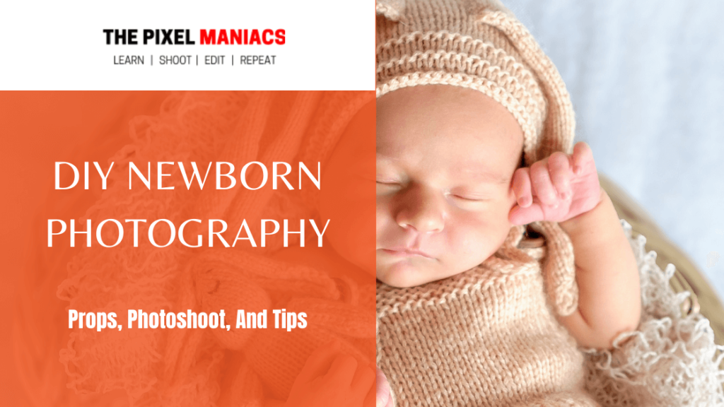 DIY NEWBORN PHOTOGRAPHY