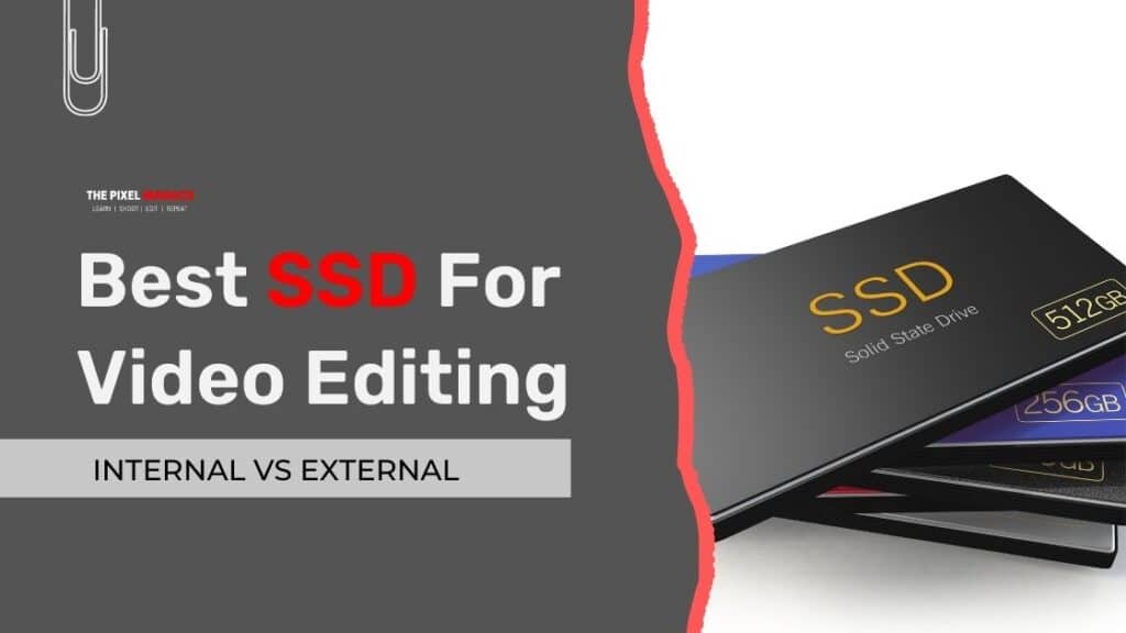 Best SSD for Video Editing
